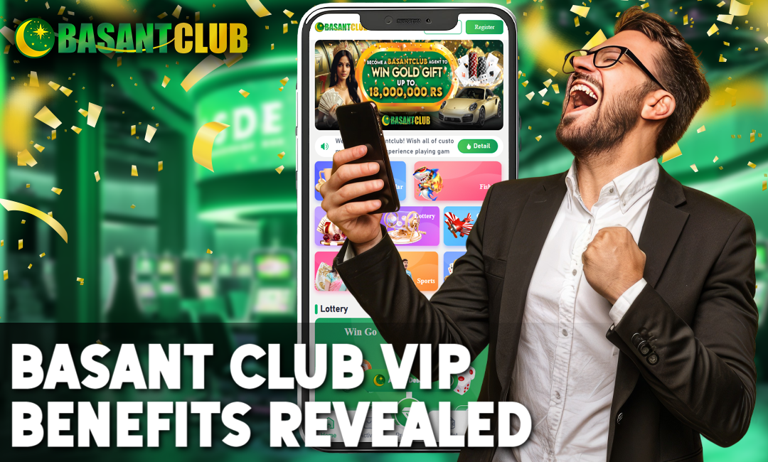 A promotional image for Basant Club VIP featuring a man in a suit celebrating with a smartphone in hand. The background showcases a mobile screen displaying the Basant Club app interface, highlighting various games and features like lotteries and rewards. The text reads, "Basant Club VIP Benefits Revealed," with vibrant confetti and green tones adding excitement to the image.