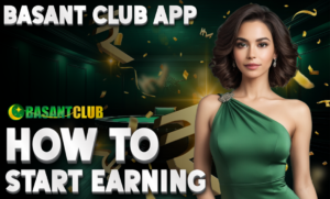 A promotional image for the Basant Club App, featuring a woman in a green dress on the right, with confetti and a glowing rupee symbol in the background. The text reads, "Basant Club App - How to Start Earning."