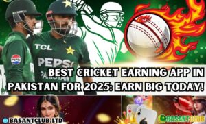 basant-club-2-300x181 Best Cricket Earning App in Pakistan for 2025: Earn Big Today!