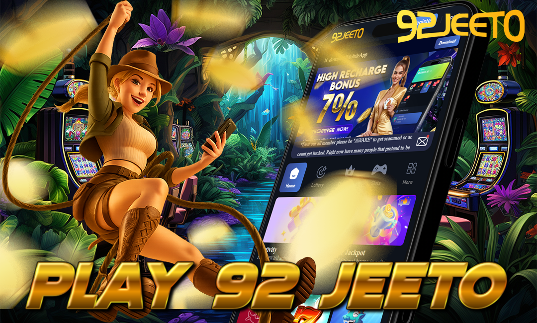Colorful promotional image featuring a jungle explorer-style woman swinging on a vine while holding a smartphone. Behind her is a vibrant jungle scene with slot machines and a glowing mobile screen showcasing the 92 Jeeto gaming app, highlighting a 7% high recharge bonus. Bold golden text reads "PLAY 92 JEETO."